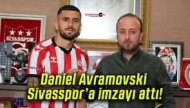 Daniel Avramovski Sivasspor’a imzayı attı!