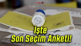 İşte Son Seçim Anketi!