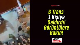 Transların saldırısına uğrayan şahsı polis kurtardı!