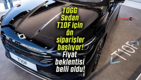 TOGG Sedan T10F için ön siparişler başlıyor! Fiyat beklentisi belli oldu!