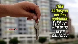 TÜİK enflasyon verileri açıklandı! Eylül ayı kira artış oranı belli oldu!