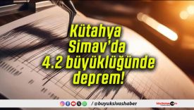 Kütahya Simav’da 4.2 büyüklüğünde deprem!