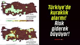 Türkiye’de kuraklık alarmı! Risk giderek büyüyor!
