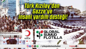 Türk Kızılay’dan Gazze’ye insani yardım desteği!