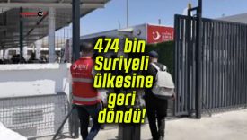 474 bin Suriyeli ülkesine geri döndü!