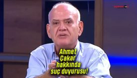 Ahmet Çakar hakkında suç duyurusu!