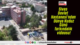 Sivas Devlet Hastanesi’nden Dünya Kuduz Günü farkındalık videosu!