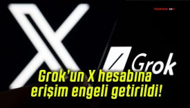 Grok’un X hesabına erişim engeli getirildi!