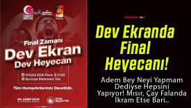 Dev Ekranda Final Heyecanı!