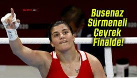Busenaz Sürmeneli Çeyrek Finalde!