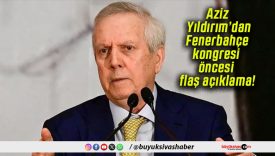 Aziz Yıldırım’dan Fenerbahçe kongresi öncesi flaş açıklama!