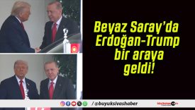 Beyaz Saray’da Erdoğan-Trump bir araya geldi!