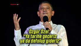 Özgür Özel: “Ya tarihe geçeriz ya da defolup gideriz”