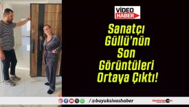 Sanatçı Güllü’nün Son Görüntüleri Ortaya Çıktı!