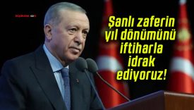 Şanlı zaferin yıl dönümünü iftiharla idrak ediyoruz!