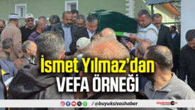 Eski Başkan Yavuz Yüce’ye veda: İsmet Yılmaz’dan ‘vefa’ örneği