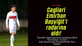 Cagliari Emirhan Başyiğit’i radarına aldı!