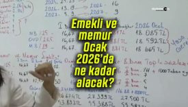 Emekli ve memur Ocak 2026’da ne kadar alacak?