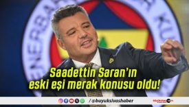 Saadettin Saran’ın eski eşi merak konusu oldu!