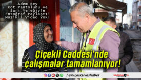 Çiçekli Caddesi’nde çalışmalar tamamlanıyor!