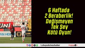 6 Haftada 2 Beraberlik! Değişmeyen Tek Şey Kötü Oyun!