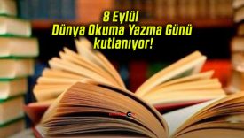 8 Eylül Dünya Okuma Yazma Günü kutlanıyor!
