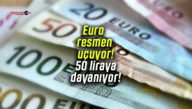 Euro resmen uçuyor! 50 liraya dayanıyor!