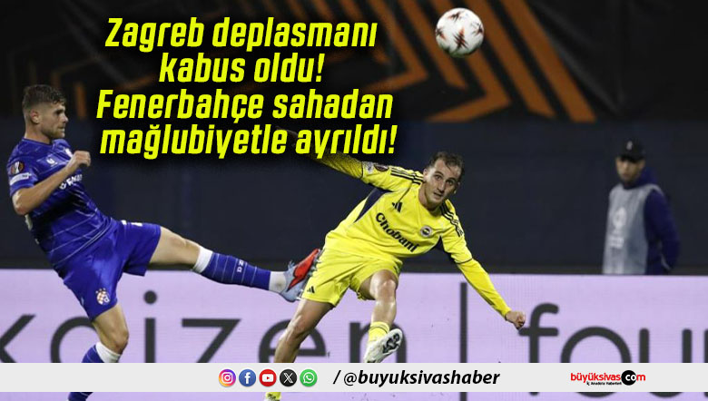 Zagreb deplasmanı kabus oldu! Fenerbahçe sahadan mağlubiyetle ayrıldı!