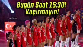 Bugün Saat 15:30! Kaçırmayın!