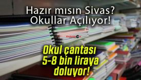 Okul çantası 5-8 bin liraya doluyor!