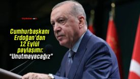 Cumhurbaşkanı Erdoğan’dan 12 Eylül paylaşımı: “Unutmayacağız”