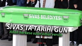 Sivas’ta tarihi gün!
