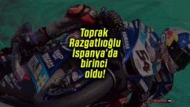Toprak Razgatlıoğlu İspanya’da birinci oldu!