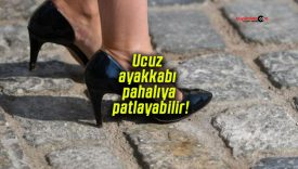 Ucuz ayakkabı pahalıya patlayabilir! Kanserojen ve toksik maddeler tespit edildi!