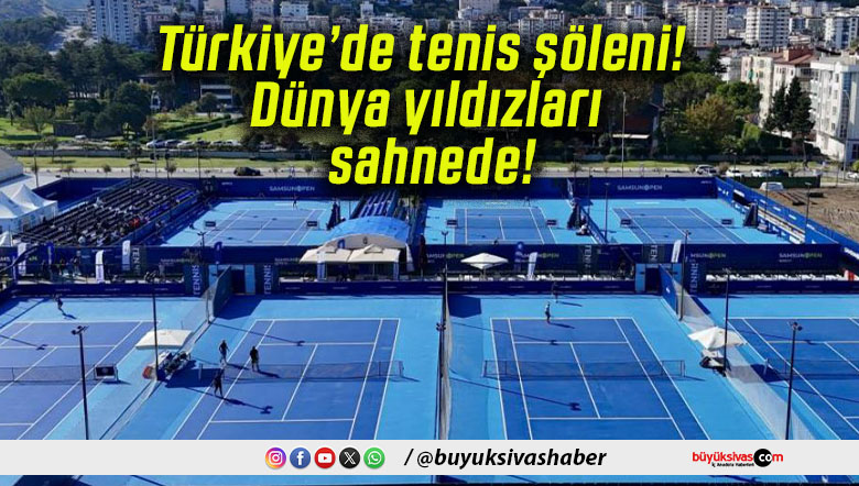 Türkiye’de tenis şöleni! Dünya yıldızları sahnede!