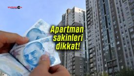 Apartman sakinleri dikkat!