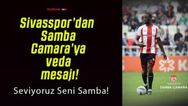 Sivasspor’dan Samba Camara’ya veda mesajı!