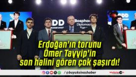 Erdoğan’ın torunu Ömer Tayyip’in son halini gören çok şaşırdı!