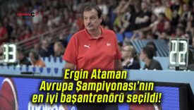 Ergin Ataman Avrupa Şampiyonası’nın en iyi başantrenörü seçildi!