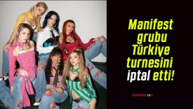 Manifest grubu Türkiye turnesini iptal etti!