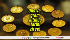 Ons ve gram altında tarihi zirve!