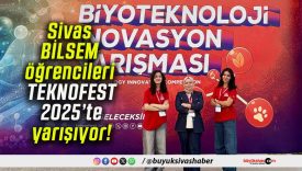 Sivas BİLSEM öğrencileri TEKNOFEST 2025’te yarışıyor!