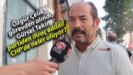 Özgür Çelik görevden alındı, Gürsel Tekin partiden ihraç edildi! CHP’de neler oluyor?