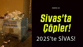 Sivas’ta Çöpler!