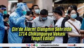 Çin’de Alarm! Ciangmın Şehrinde 1714 Chikungunya Vakası Tespit Edildi!