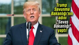 Trump Savunma Bakanlığı’nın adını “Savaş Bakanlığı” yaptı!