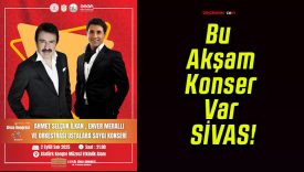 Bu Akşam Konser Var SİVAS!