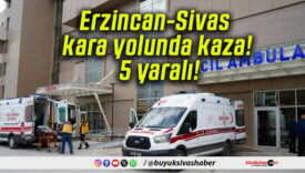 Erzincan-Sivas kara yolunda kaza! 5 yaralı!