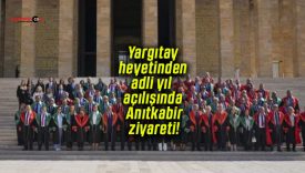 Yargıtay heyetinden adli yıl açılışında Anıtkabir ziyareti!