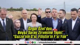 Özgür Özel’den Beyaz Saray Zirvesine Tepki: “Gazze’nin G’si, Filistin’in F’si Yok”